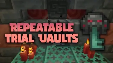 Repeatable Trial Vaults